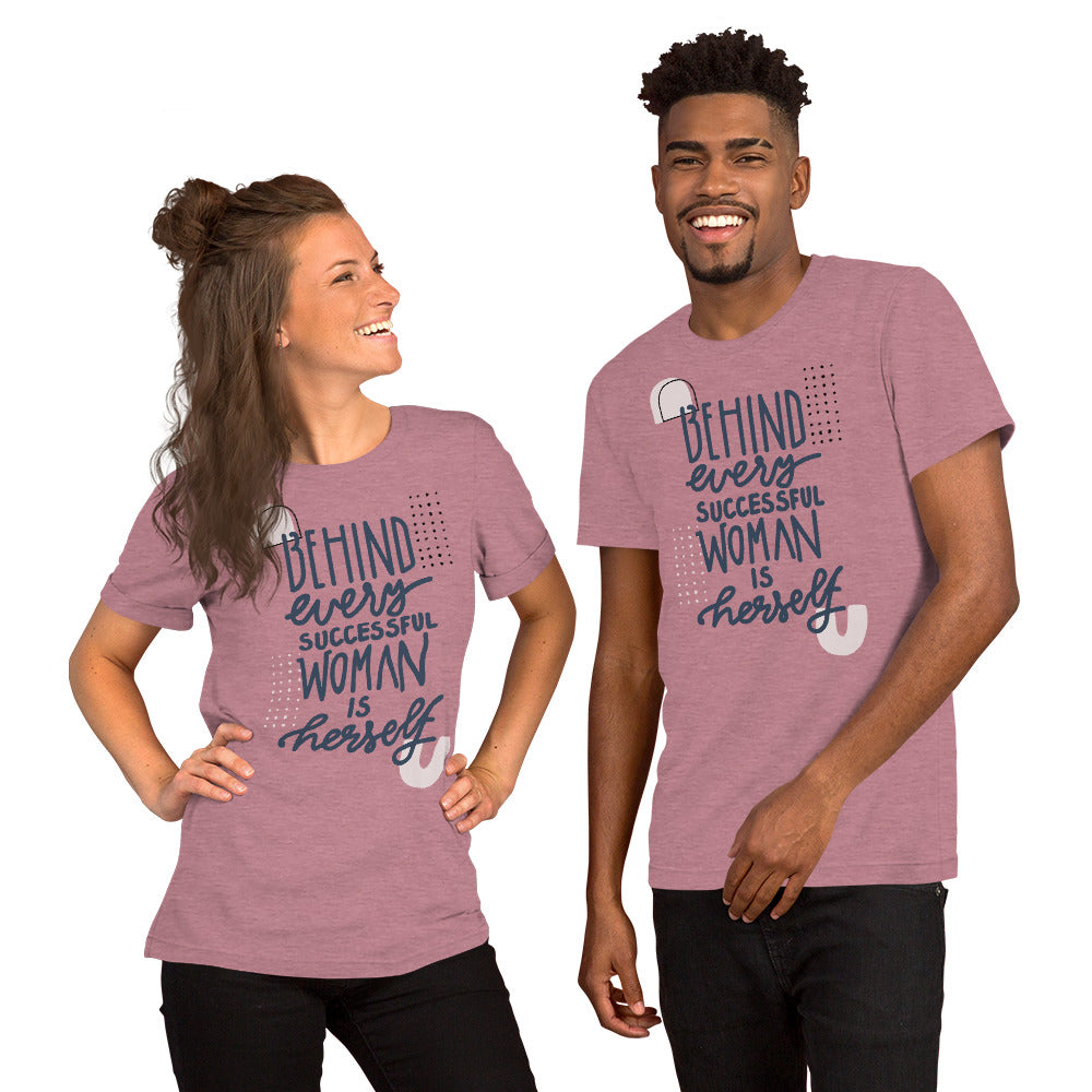 Behind A Successful Woman Tee
