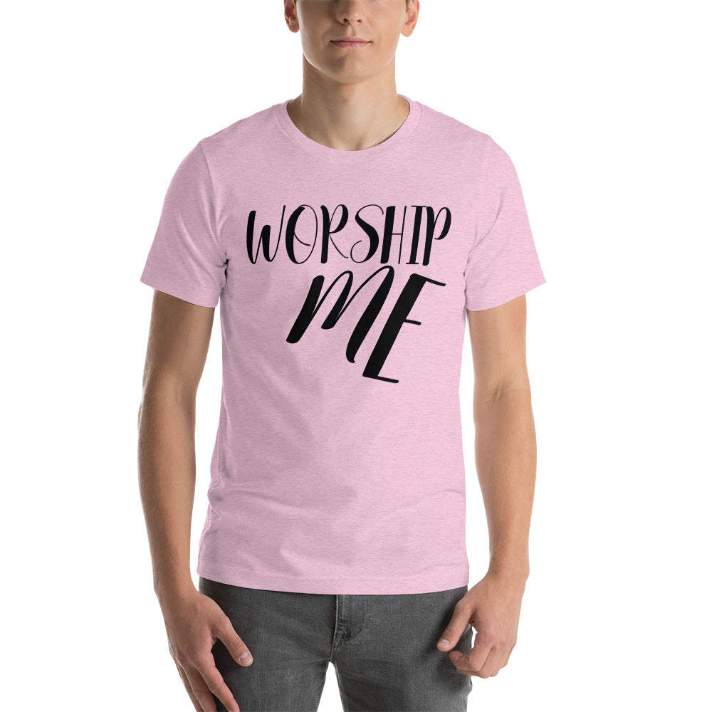 Worship Me Tee