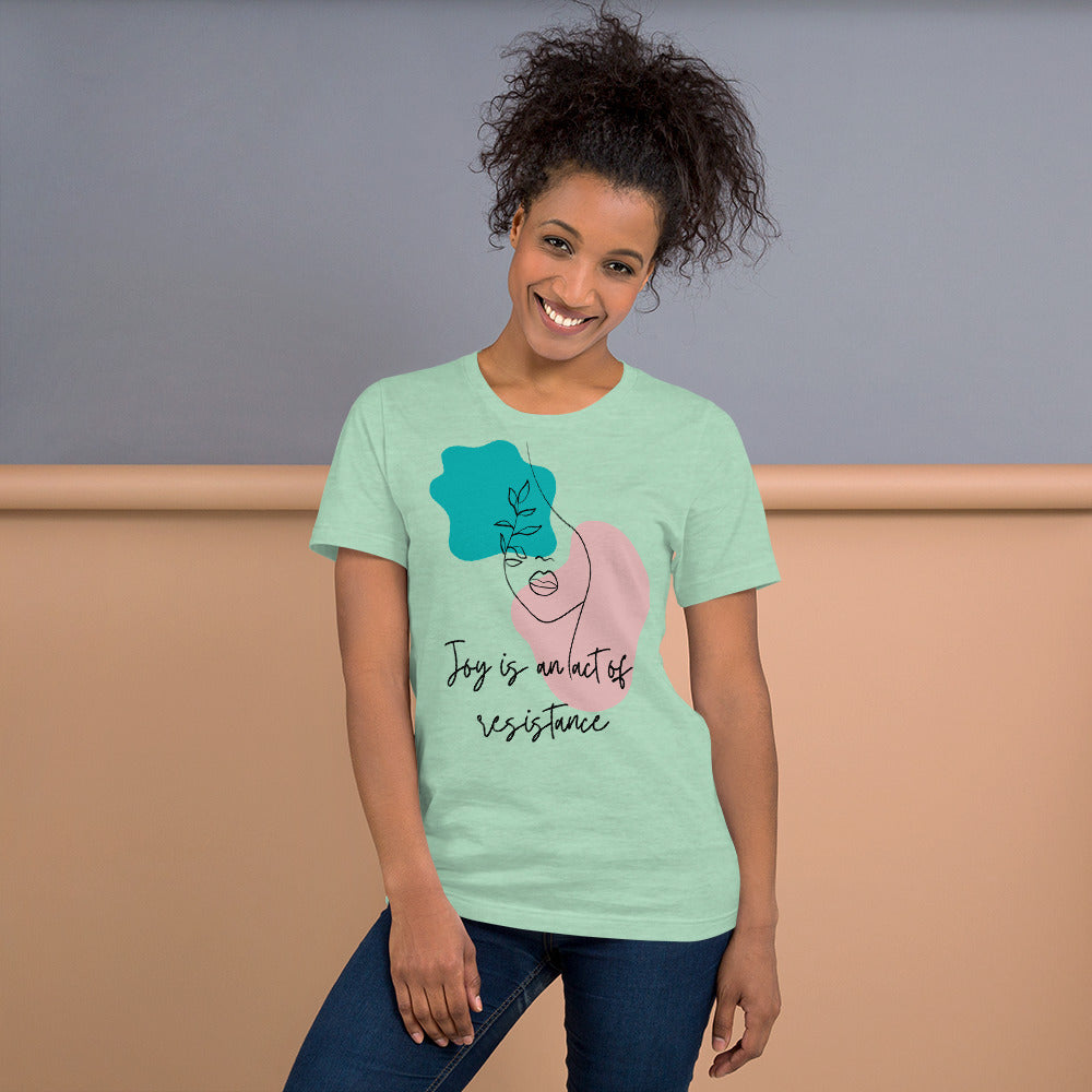 Joy is Resistance T-Shirt