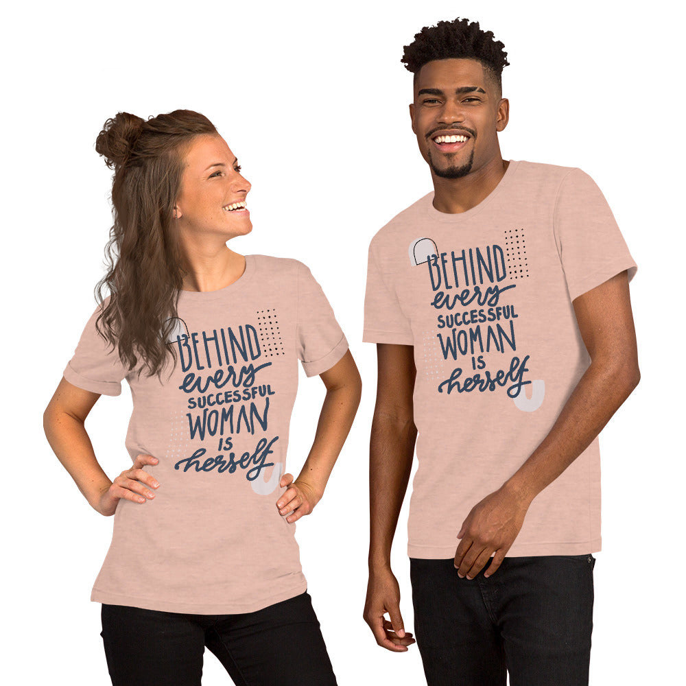 Behind A Successful Woman Tee