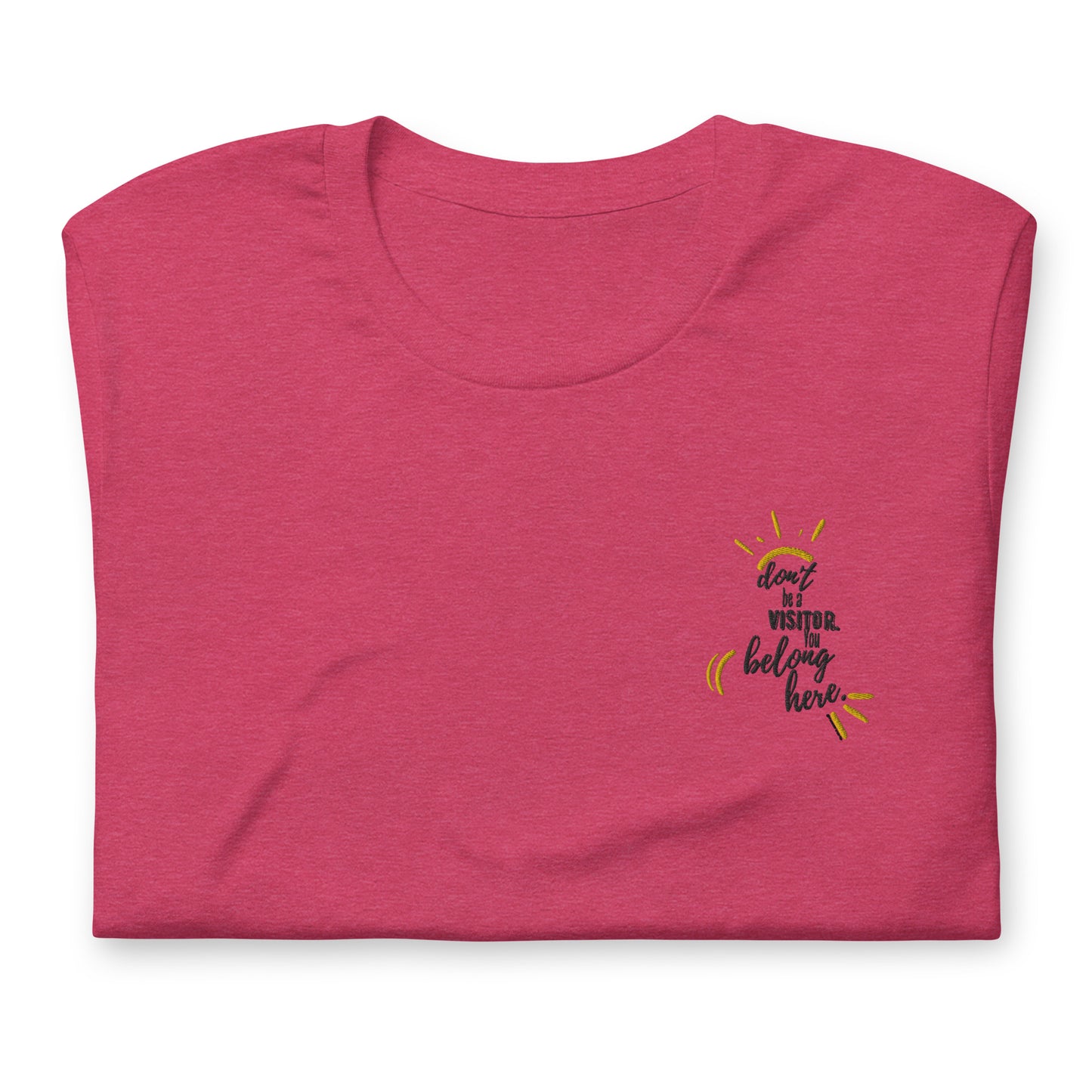 You Belong Here T-Shirt