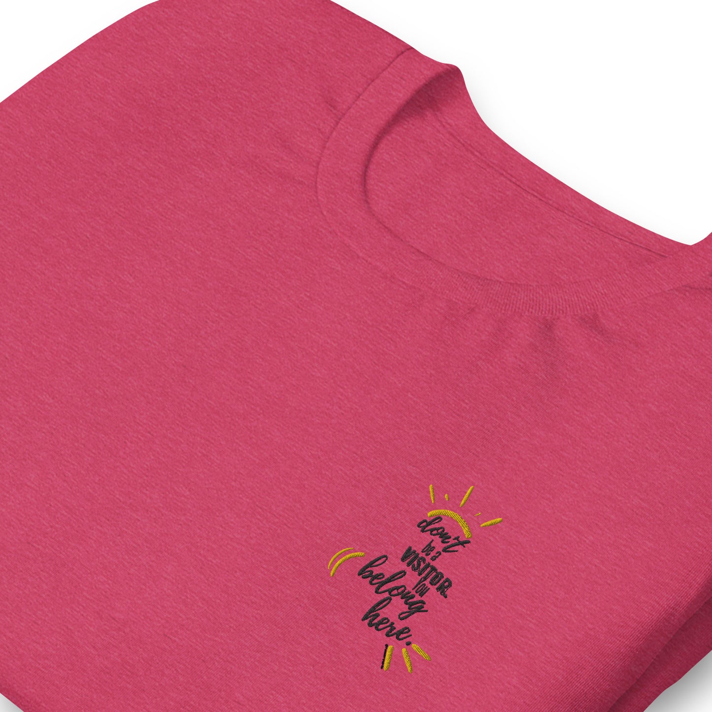 You Belong Here T-Shirt