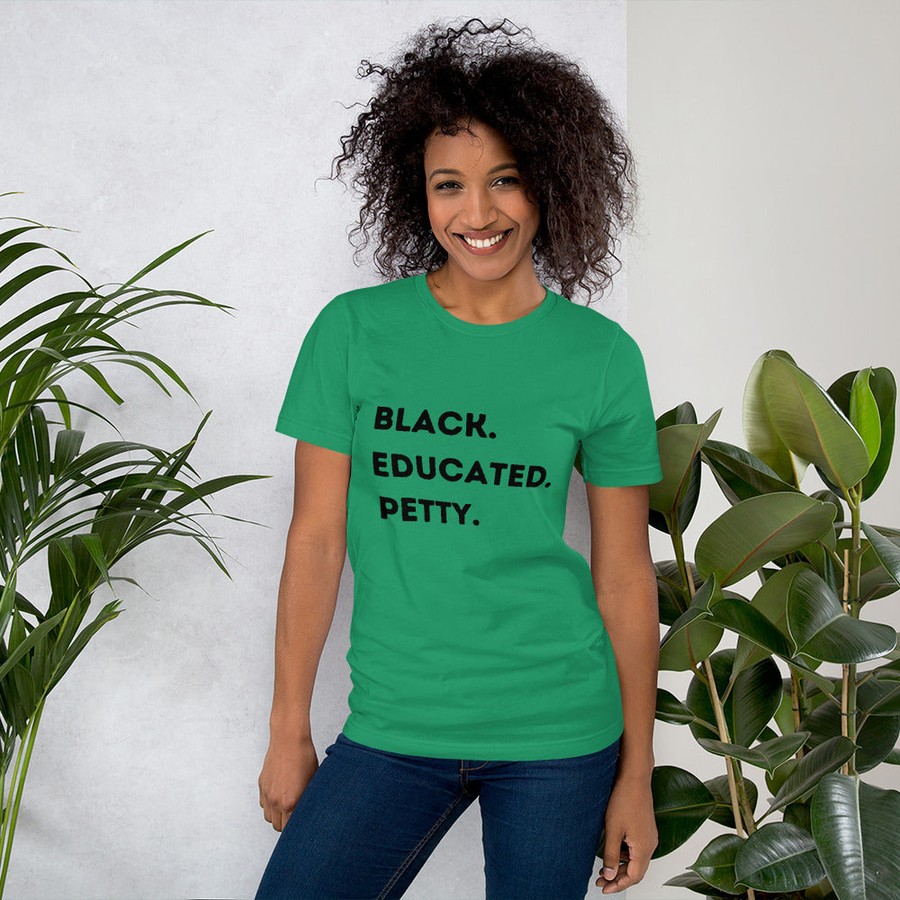Black Educated Petty Tee
