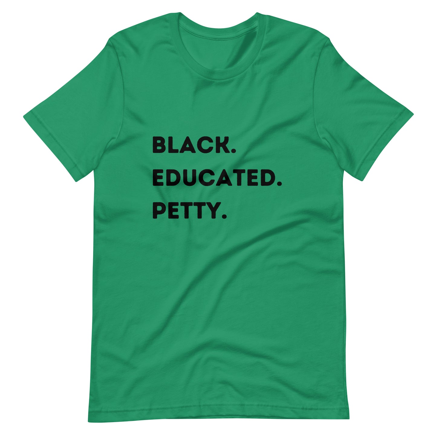 Black Educated Petty Tee