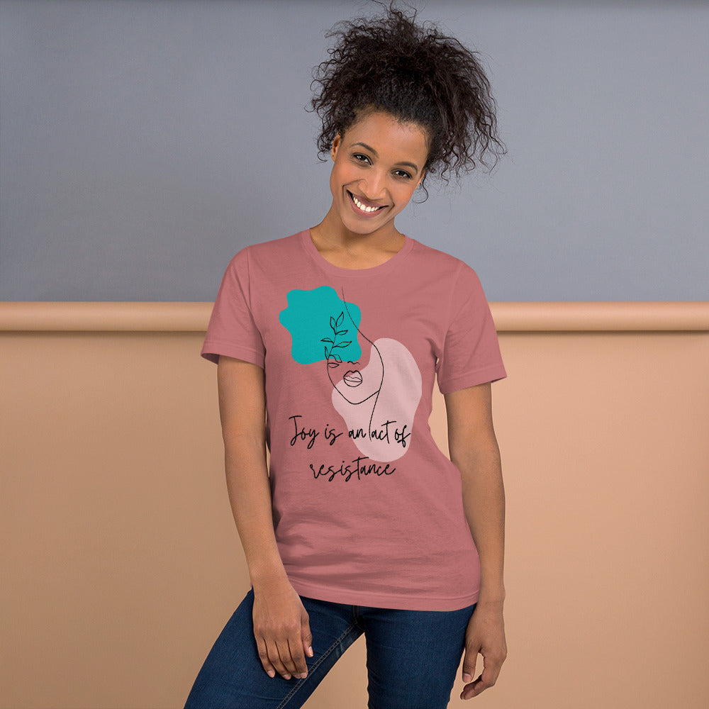 Joy is Resistance T-Shirt