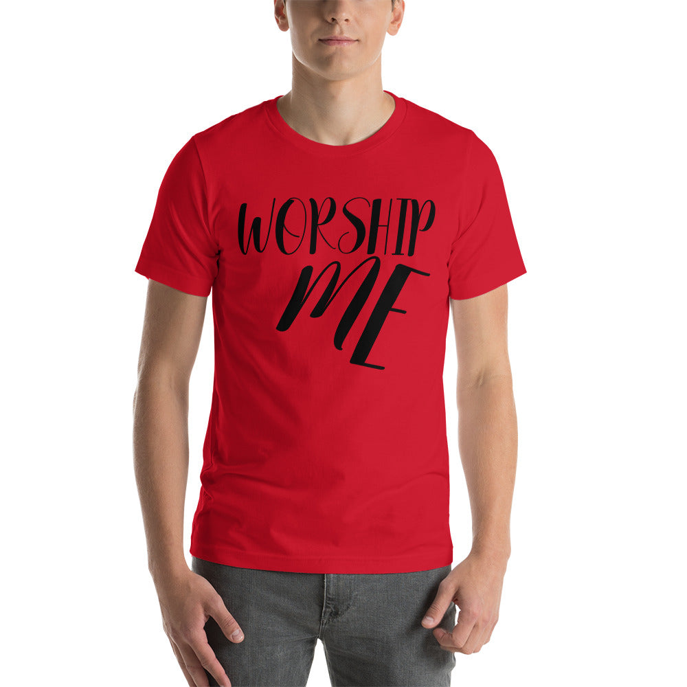 Worship Me Tee