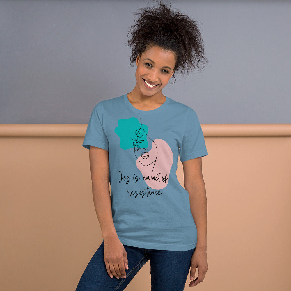 Joy is Resistance T-Shirt