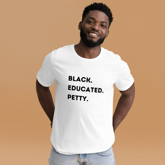 Black Educated Petty Tee