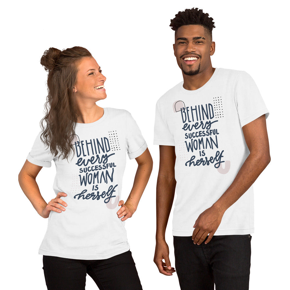 Behind A Successful Woman Tee