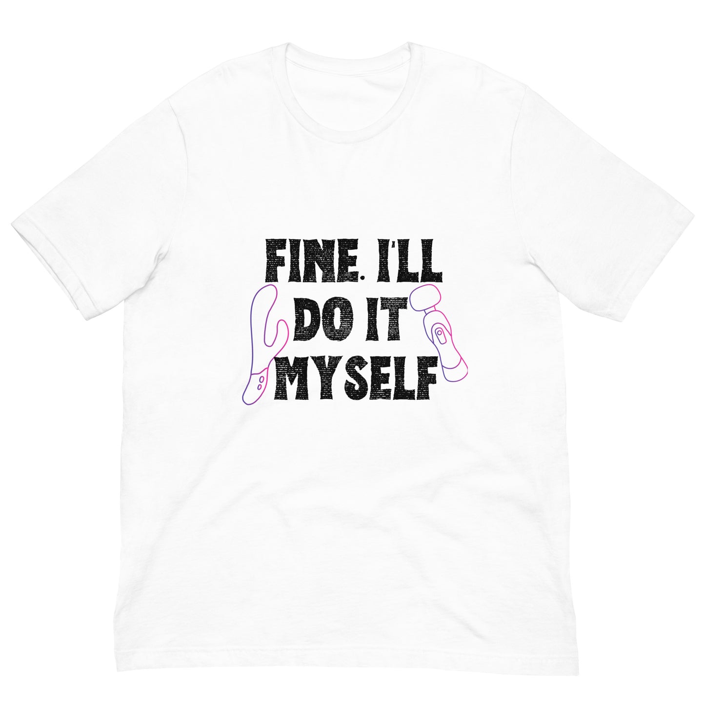 Do It Myself T-Shirt