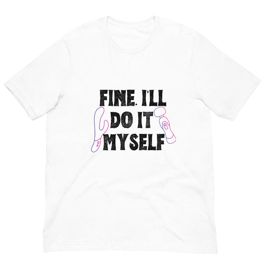 Do It Myself T-Shirt
