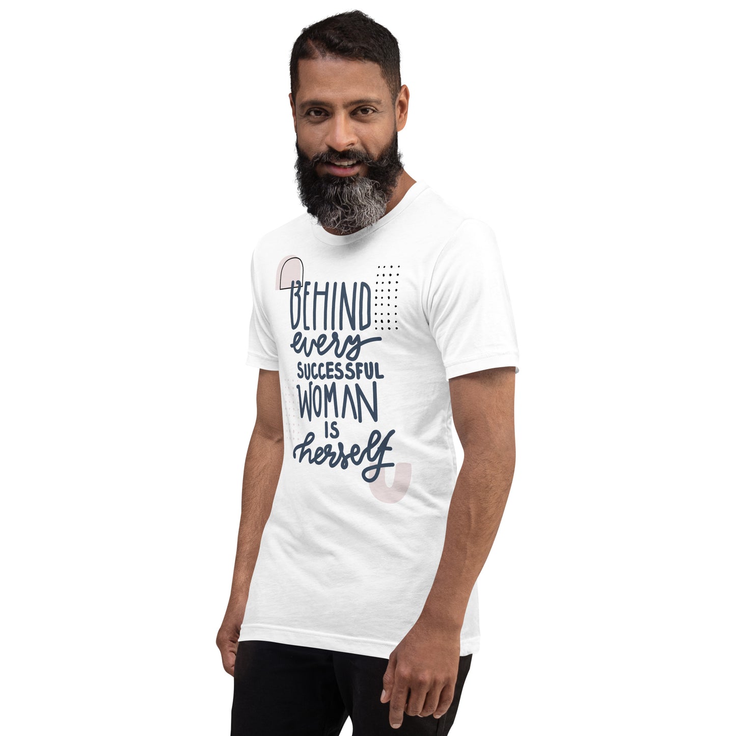 Behind A Successful Woman Tee