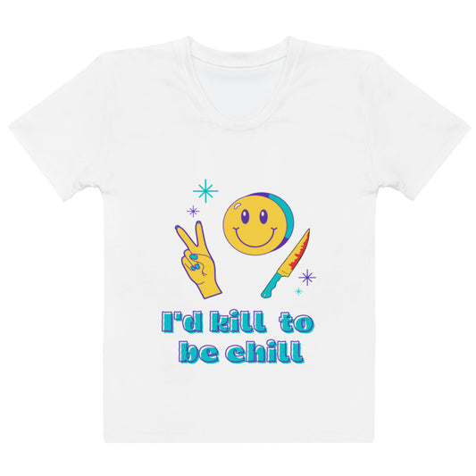 Kill to Chill - Smile Tee
