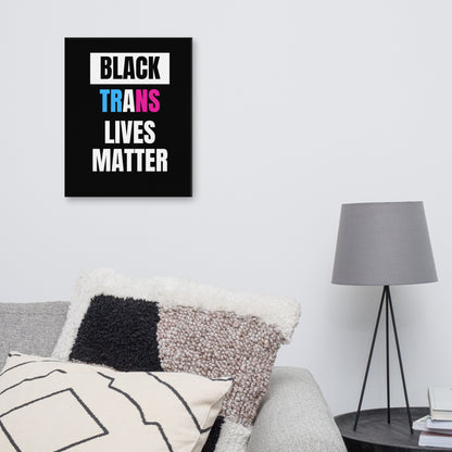 Black Trans Lives Matter Canvas