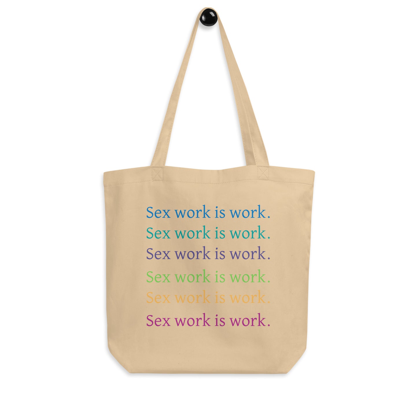 Sex Work is Work Eco Tote