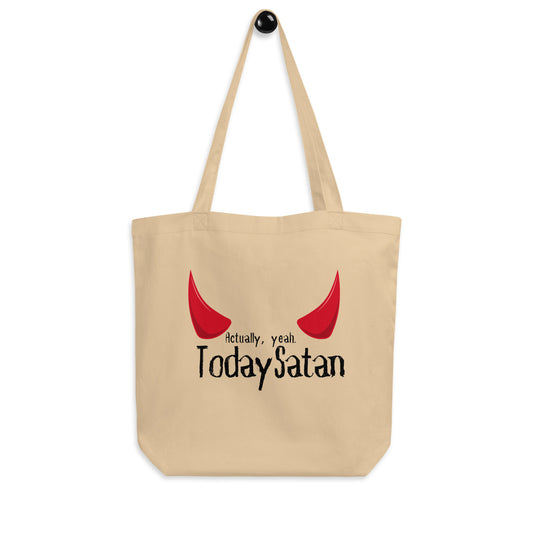 Yeah Today Eco Tote Bag