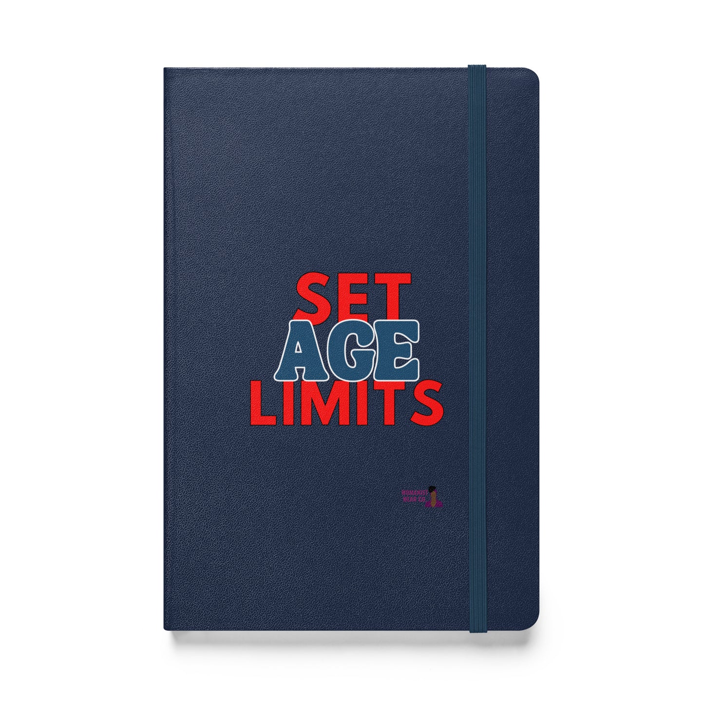 Set Age Limits Hardcover Notebook