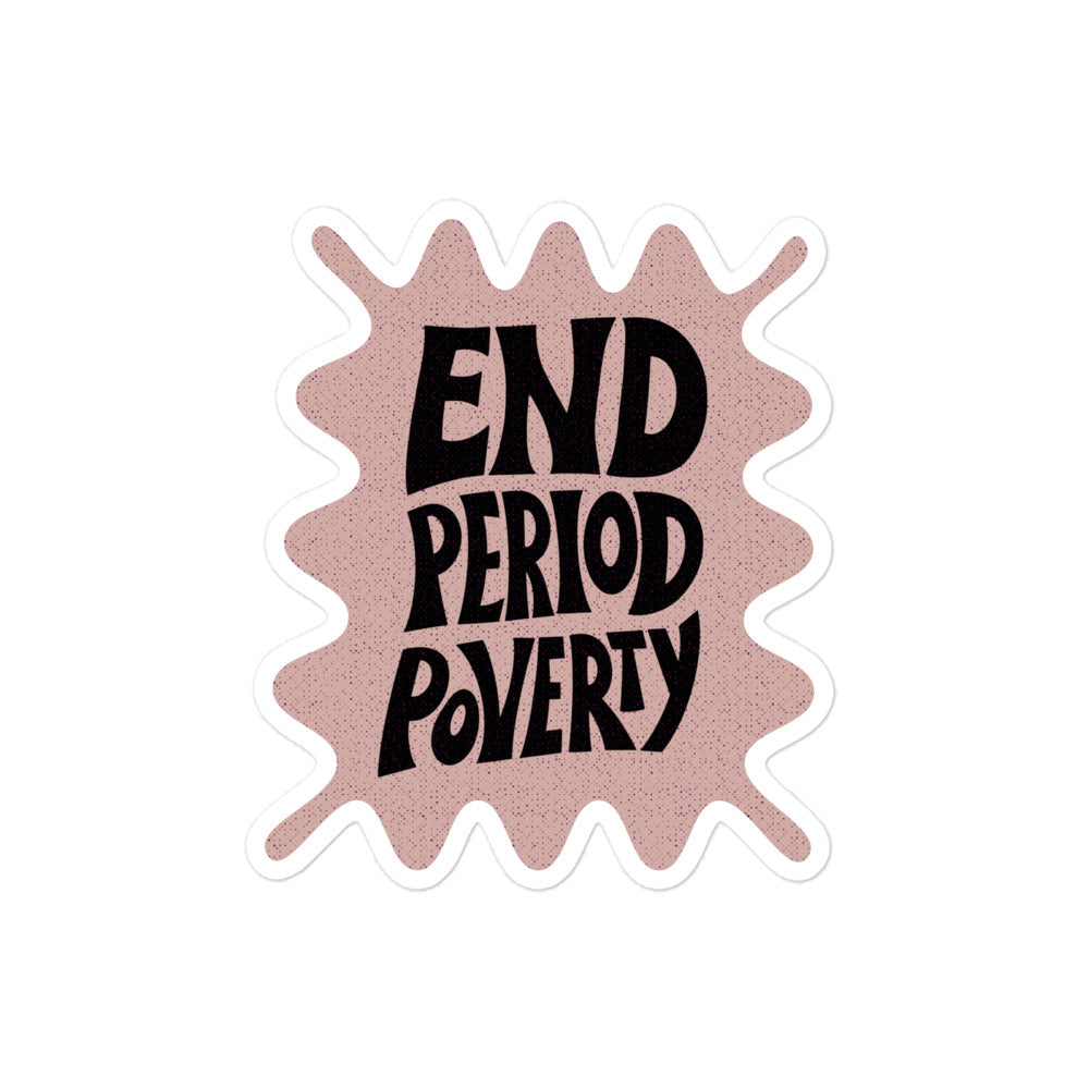 End Period Poverty Sticker