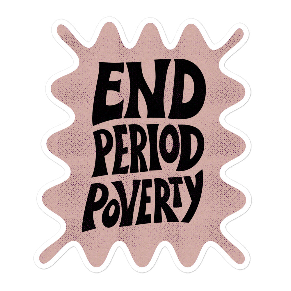 End Period Poverty Sticker
