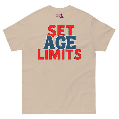 Set Age Limits Tee
