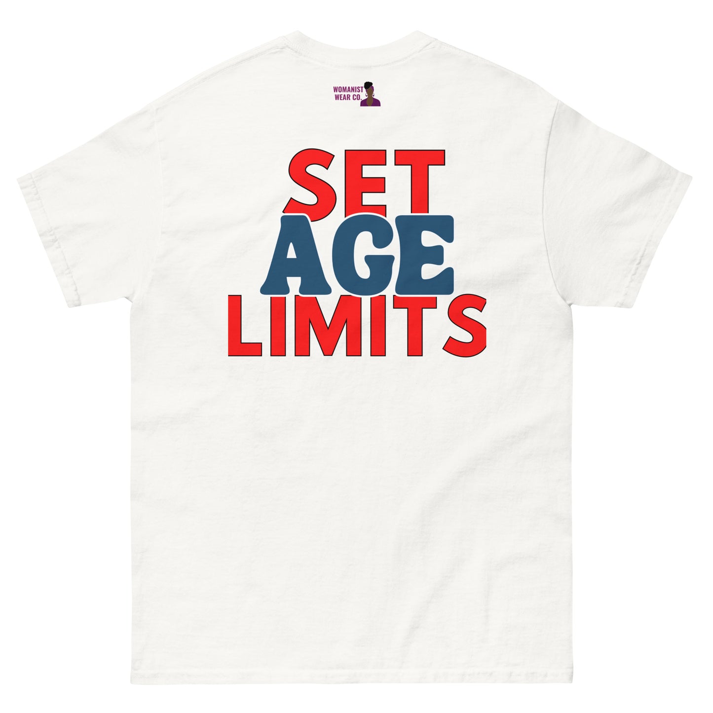 Set Age Limits Tee