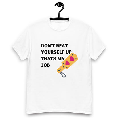 Don't Beat Yourself Tee