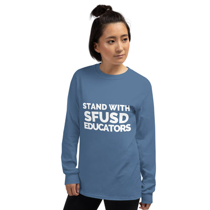 Stand with SFUSD Educators Long-Sleeve Tee