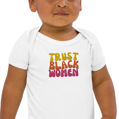 Trust Black Women Baby Onsie