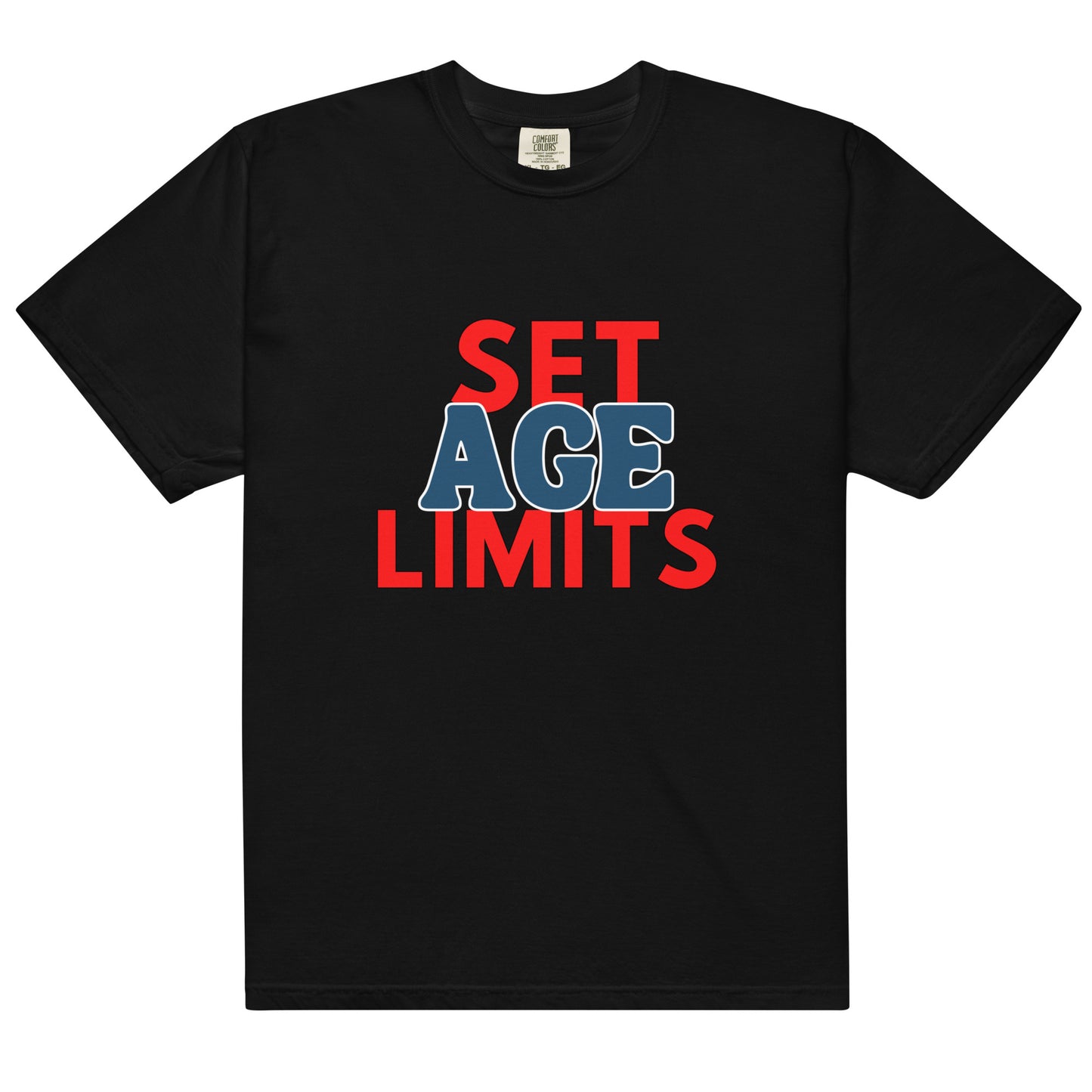 Set Age Limits Heavyweight T-Shirt