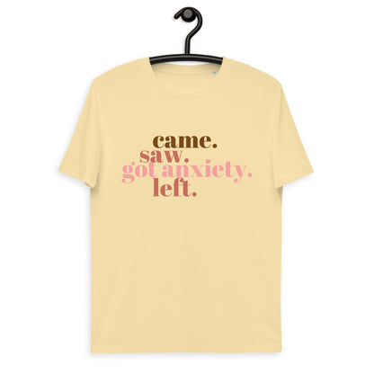 Got Anxiety Unisex organic cotton t-shirt